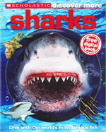 SCHOLASTIC DISCOVER MORE : SHARKS