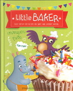Little BAKER : เชฟขนมอบรุ่นจิ๋ว (T-E)