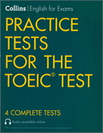 Collins English for Exams PRACTICE TESTS FOR THE TOEIC TEST